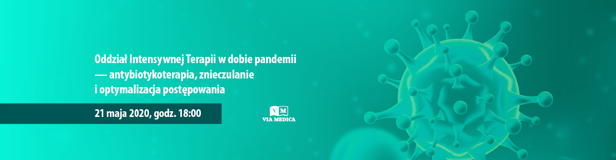 OIT w dobie pandemii – Antybiotykoterapia, znieczulanie i optymalizacja postępowania
